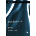 Conflict Resolution and Human Needs: Linking Theory and Practice