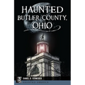 Haunted Butler County, Ohio