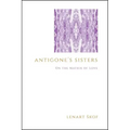 Antigone's Sisters: On the Matrix of Love