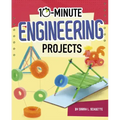 10-Minute Engineering Projects