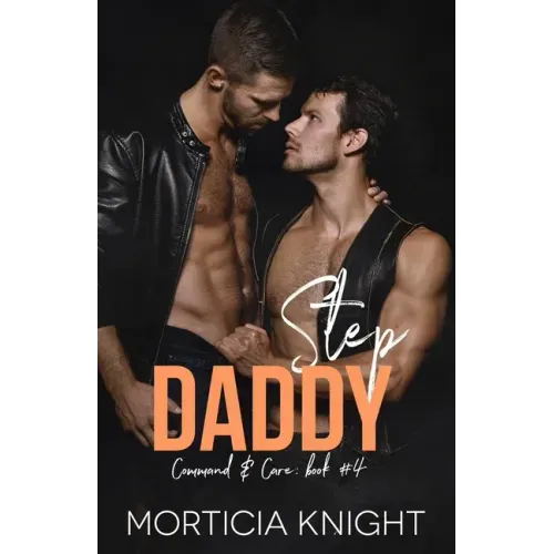Step Daddy: An M/M Daddy Romance