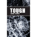 Tough: Crime Stories