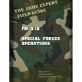 Field Manual FM 3-18 Special Forces Operations