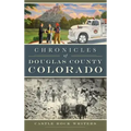 Chronicles of Douglas County, Colorado