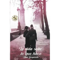 La Vida sabe lo que hace