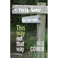 This Way not That Way