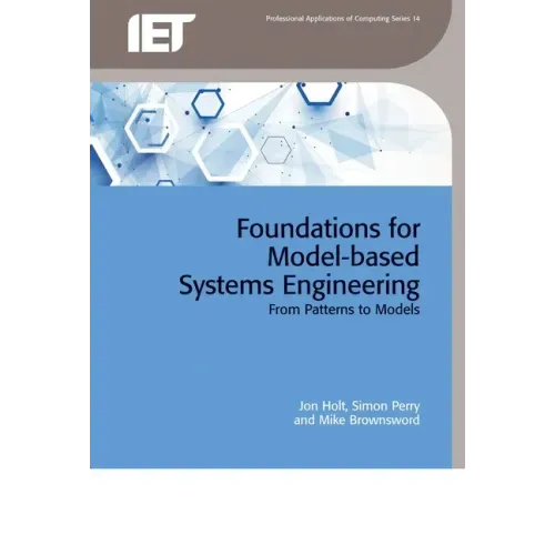 Foundations for Model-Based Systems Engineering: From Patterns to Models