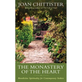 The Monastery of the Heart: Benedictine Spirituality for Contemporary Seekers