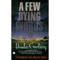 A Few Dying Words