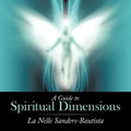 A Guide to Spiritual Dimensions