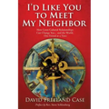 I'd Like You to Meet My Neighbor
