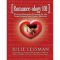 ROMANCE-ology 101: Writing Romantic Tension for the Inspirational and Sweet Markets