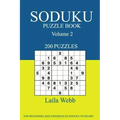 Soduku Puzzle Book: [2017 Edition] 200 Puzzles Volume 2