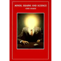Minds, Brains and Science