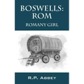 Boswells: ROM - Romany Girl