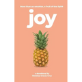 Joy: More Than an Emotion, a Fruit of the Spirit