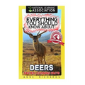 Everything You Should Know About: Deers Faster Learning Facts