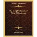The Complete System of Natural Harmonics