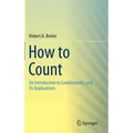How to Count: An Introduction to Combinatorics and Its Applications
