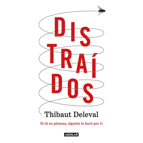 Distraídos: Si Tú No Piensas, Alguien Lo Hará Por Ti / Distracted: If You Don't Think, Someone Will Do It for You