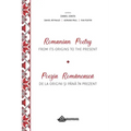 Romanian Poetry from its Origins to the Present: A Bilingual Anthology
