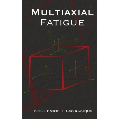 Multiaxial Fatigue