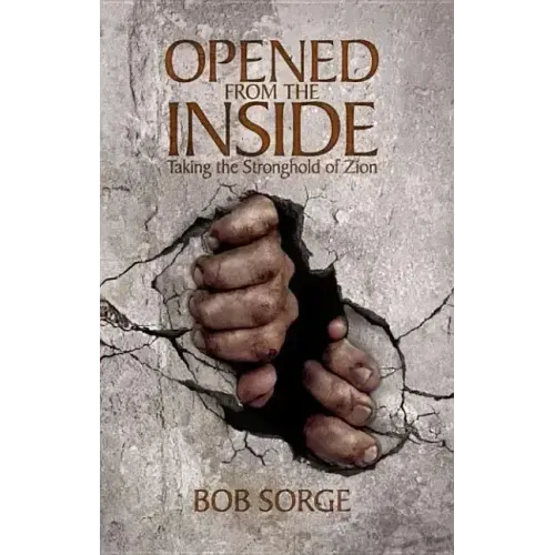 Opened from the Inside: Taking the Stronghold of Zion