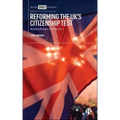 Reforming the Uk's Citizenship Test: Building Bridges, Not Barriers