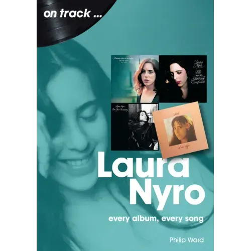 Laura Nyro: Every Album Every Song