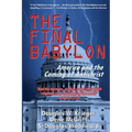 The Final Babylon: America and the Coming of Antichrist