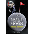 Golf on the Moon: Entertaining Mathematical Paradoxes and Puzzles