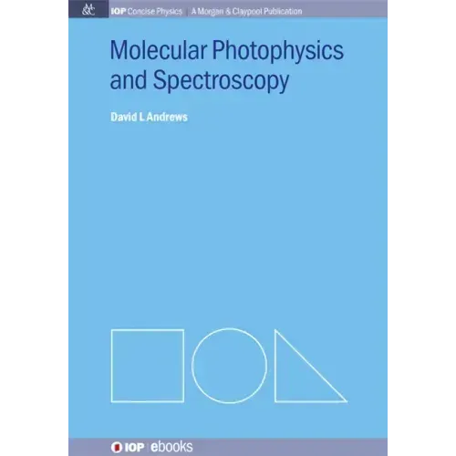 Molecular Photophysics and Spectroscopy