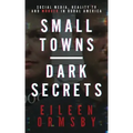 Small Towns, Dark Secrets