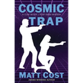 Cosmic Trap: A Clay Wolfe / Port Essex Mystery