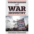 Understanding the War Industry