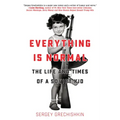 Everything Is Normal: The Life and Times of a Soviet Kid
