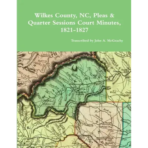 Wilkes County, NC, P&Q Minutes, 1821-1827