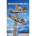 No Such Thing as a Lost Soul