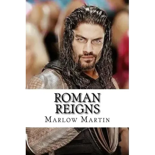 Roman Reigns: The Roman Empire