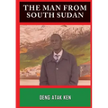 The Man from South Sudan