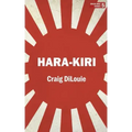 Hara-Kiri: a novel of the Pacific War