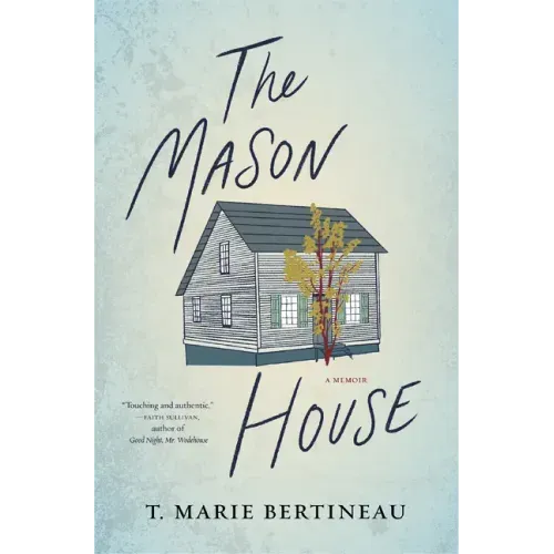 The Mason House: A Memoir