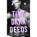 Tiny Dark Deeds: A Dark High School Bully Romance