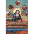 Los Siete Dolores de la Virgen Maria, Consagracion Y Oraciones Familiares: Oraciones Para Obtener Union Y Bendicion Familiar Recordando Los Dolores de