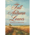 The Fall of Autumn Leaves