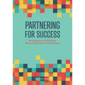 Partnering for Success: Strategies for Effective Parent-Teacher Conferences