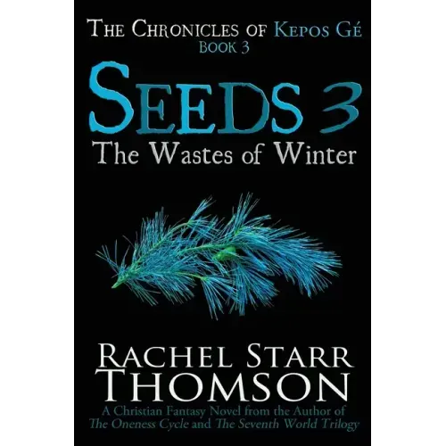 Seeds 3: The Wastes of Winter
