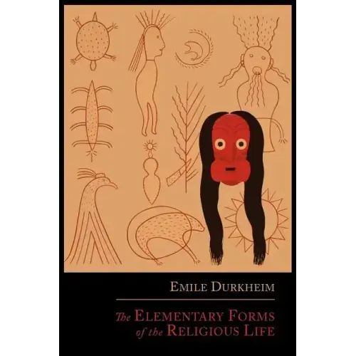 The Elementary Forms of the Religious Life