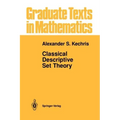 Classical Descriptive Set Theory