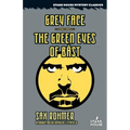 Grey Face / The Green Eyes of Bast